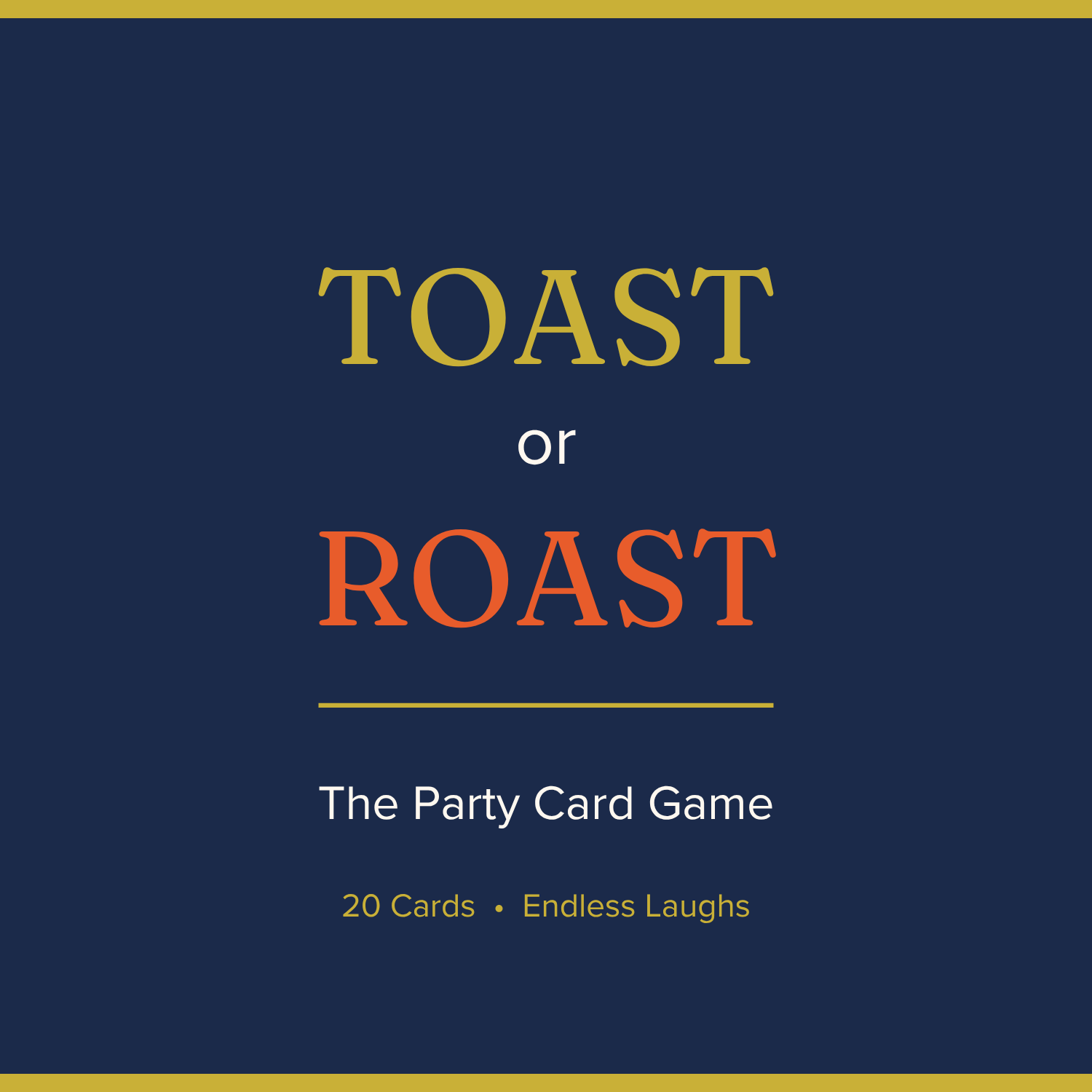 Toast Or Roast Card Game